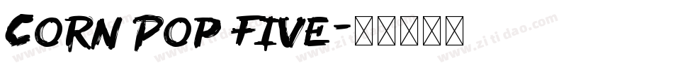 Corn Pop Five字体转换
